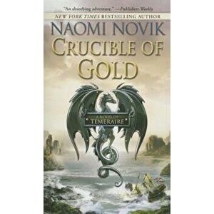Crucible of Gold, Paperback - Naomi Novik imagine