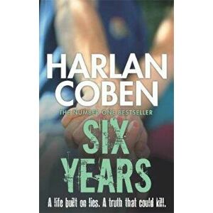 Six Years, Paperback - Harlan Coben imagine