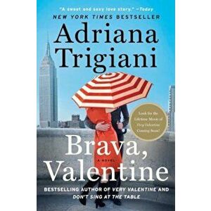 Brava, Valentine, Paperback - Adriana Trigiani imagine