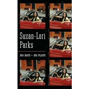 365 Days/365 Plays, Paperback - Suzan-Lori Parks imagine