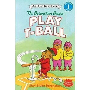The Berenstain Bears Play T-Ball, Hardcover - Jan Berenstain imagine