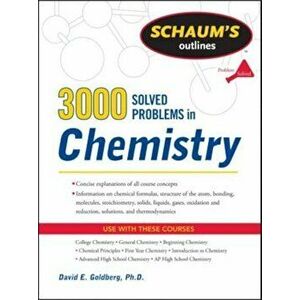 3, 000 Solved Problems in Chemistry, Paperback - David E. Goldberg imagine