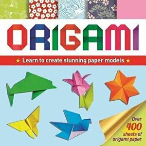 Origami: Learn to Create Stunning Paper Models, Paperback - Belinda Webster imagine