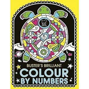 Buster's Brilliant Colour By Numbers, Paperback - *** imagine