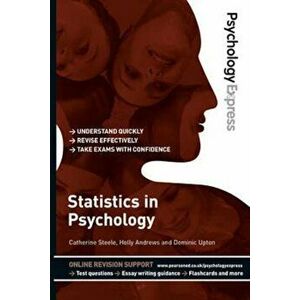 Psychology Express: Statistics in Psychology (Undergraduate, Paperback - Dominic Upton imagine