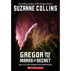 Gregor and the Marks of Secret, Paperback - Suzanne Collins imagine