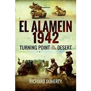Alamein 1942, Hardcover - Richard Doherty imagine