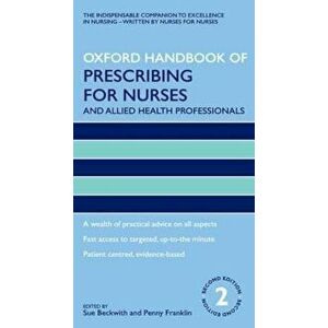 Oxford Handbook of Prescribing for Nurses and Allied Health, Paperback - Sue;Franklin Beckwith imagine