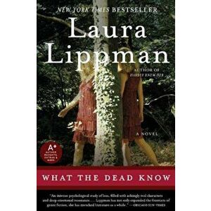 What the Dead Know, Paperback - Laura Lippman imagine