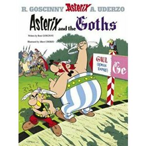 Asterix and the Goths, Hardcover - Rene Goscinny imagine