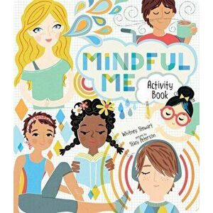 Mindful Me Activity Book, Paperback - Whitney Stewart imagine