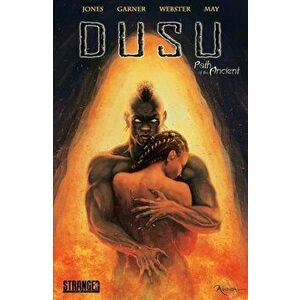 Dusu: Path of the Ancient, Paperback - Sebastian A. Jones imagine
