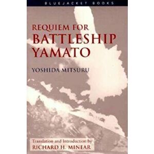Requiem for Battleship Yamato, Paperback - Mitsuru Yoshida imagine