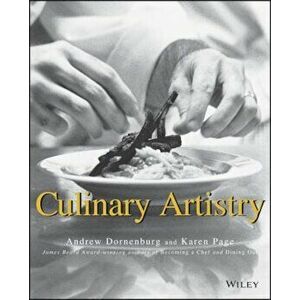 Culinary Artistry, Paperback - Andrew Dornenburg imagine