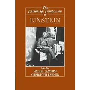 Cambridge Companion to Einstein, Paperback - Michel Janssen & Christoph Lehner imagine