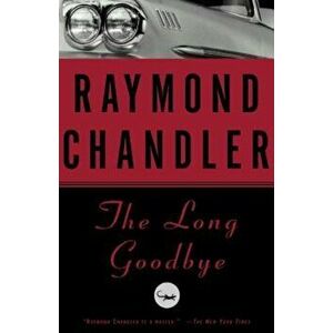 The Long Goodbye, Paperback - Raymond Chandler imagine