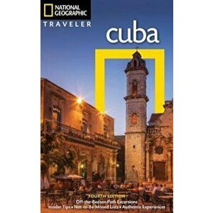 National Geographic Traveler: Cuba, 4th Edition, Paperback - Christopher Baker imagine