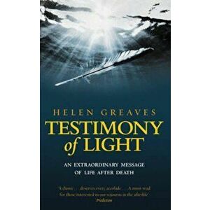 Testimony Of Light, Paperback - Helen Greaves imagine