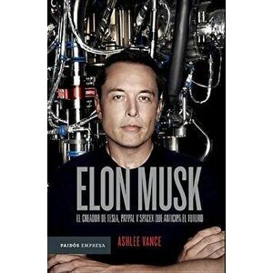 Elon Musk, Paperback - Ashlee Vance imagine