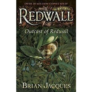 Outcast of Redwall, Paperback - Brian Jacques imagine