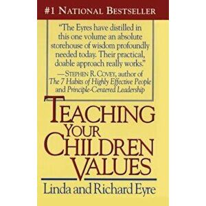 Teaching Your Children Values, Paperback - Richard Eyre imagine