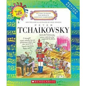 Peter Tchaikovsky, Hardcover - Mike Venezia imagine