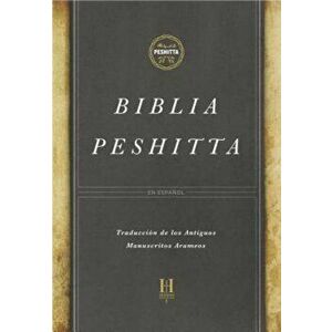 Biblia Peshitta, Tapa Dura: Revisada y Aumentada, Hardcover - B&h Espanol Editorial imagine