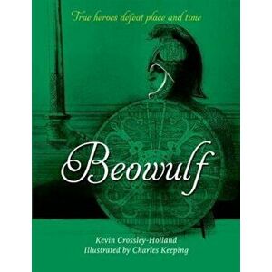Beowulf, Paperback - Kevin Crossley-Holland imagine