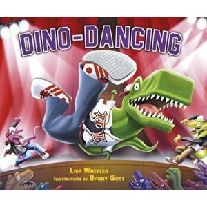 Dino-Dancing, Hardcover - Lisa Wheeler imagine