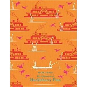 The Adventures of Huckleberry Finn, Hardcover - Mark Twain imagine