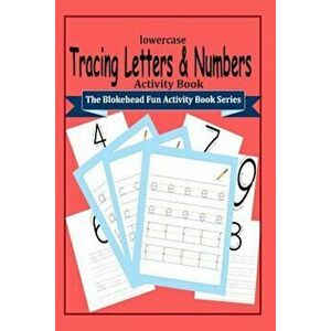 Tracing Letters and Numbers Activity Book, Paperback - The Blokehead imagine