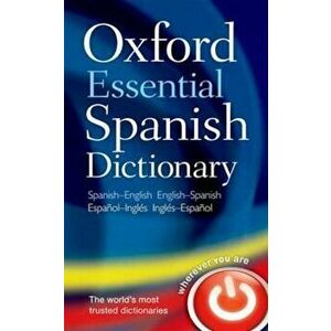 Oxford Essential Spanish Dictionary, Paperback - *** imagine