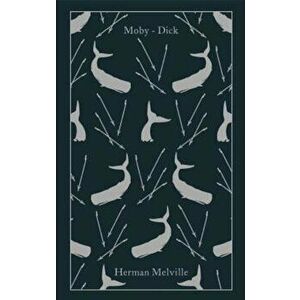 Moby-Dick: Or, the Whale, Hardcover - Herman Melville imagine