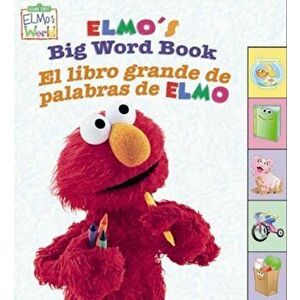 Elmo's Big Word Book/El Libro Grande de Palabras de Elmo, Hardcover - Sesame Workshop imagine