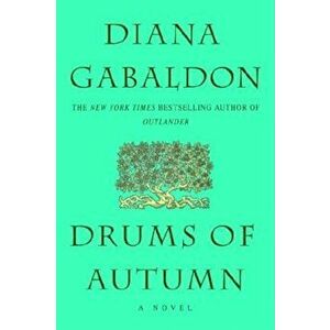 Drums of Autumn, Hardcover - Diana Gabaldon imagine