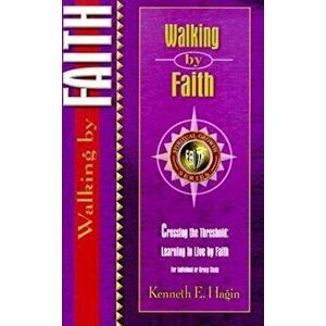 Walking by Faith, Paperback imagine