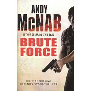 Brute Force, Paperback - Andy McNab imagine