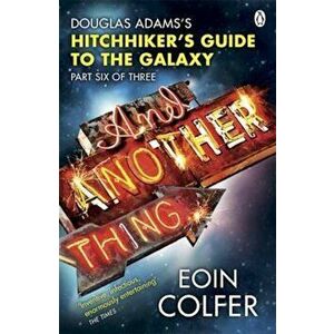 And Another Thing ..., Paperback - Eoin Colfer imagine