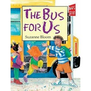 Bus Is for Us!, Paperback imagine