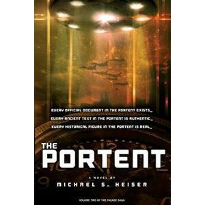 The Portent (the Facade Saga, Volume 2), Paperback - Michael S. Heiser imagine