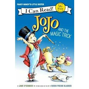 Jojo and the Magic Trick, Hardcover - Jane O'Connor imagine