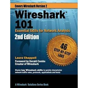 Wireshark 101: Essential Skills for Network Analysis, Paperback - Laura Chappell imagine