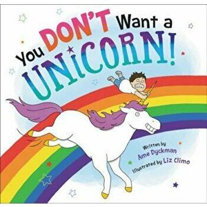 You Don't Want a Unicorn!, Hardcover imagine