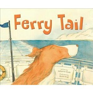Ferry Tail, Hardcover - Katharine Kenah imagine