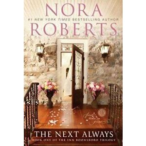 The Next Always, Paperback - Nora Roberts imagine