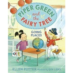 Piper Green and the Fairy Tree: Going Places 'With CD (Audio)', Paperback - Ellen Potter imagine