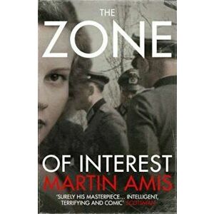 Zone of Interest, Paperback - Martin Amis imagine