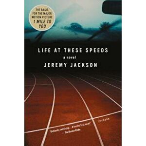 Life at These Speeds, Paperback - Jeremy Jackson imagine