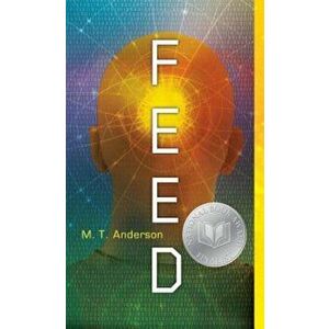 Feed, Paperback - M. T. Anderson imagine