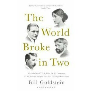 World Broke in Two, Paperback - Bill Goldstein imagine